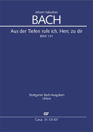Aus der Tiefen rufe ich, Herr, zu dir, BWV 131 (G minor版） [study score]