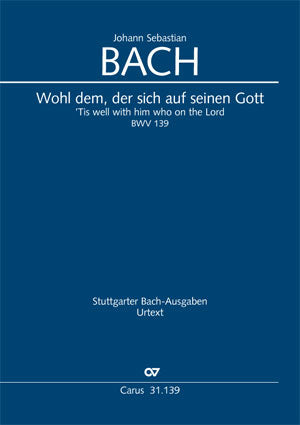 Wohl dem, der sich auf seinen Gott, BWV 139 [score]