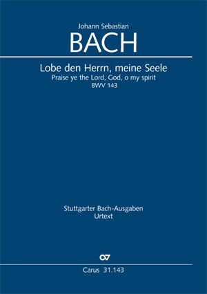 Lobe den Herrn, meine Seele, BWV 143 [score]