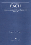 Nimm, was dein ist, und gehe hin, BWV 144 [study score]