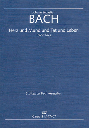 Herz und Mund und Tat und Leben, BWV 147a [study score]