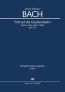 Tritt auf die Glaubensbahn, BWV 152 (Study score)