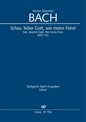 Schau, lieber Gott, wie meine Feind, BWV 153 [score]
