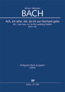 Ach, ich sehe, itzt, da ich zur Hochzeit gehe, BWV 162 (Score)