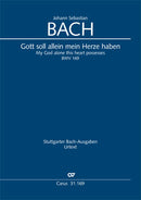 Gott soll allein mein Herze haben, BWV 169 (Score)
