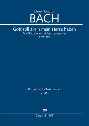 Gott soll allein mein Herze haben, BWV 169 [score]
