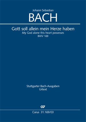 Gott soll allein mein Herze haben, BWV 169 [ヴォーカル・スコア]