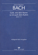 Gott, wie dein Name, so ist auch dein Ruhm, BWV 171 [study score]