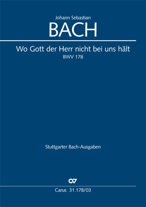 Wo Gott der Herr nicht bei uns hält, BWV 178 [ヴォーカル・スコア]
