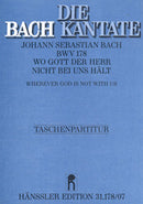 Wo Gott der Herr nicht bei uns hält, BWV 178 [study score]