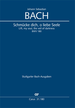 Schmücke dich, o liebe Seele, BWV 180 [score]