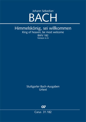 Himmelskönig, sei willkommen, BWV 182 (A major) [score]