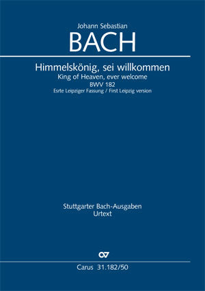 Himmelskönig, sei willkommen, BWV 182 (G major) [score]