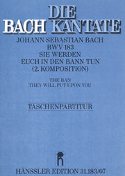 Sie werden euch in den Bann tun, BWV 183 [study score]