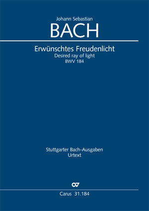 Erwünschtes Freudenlicht, BWV 184 [score]