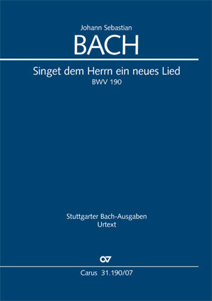Singet dem Herrn ein neues Lied, BWV 190 [study score]