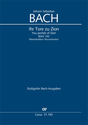 Ihr Tore zu Zion, BWV 193 [score]