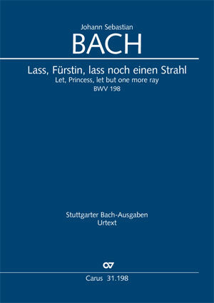 Lass, Fürstin, lass noch einen Strahl, BWV 198 [score]