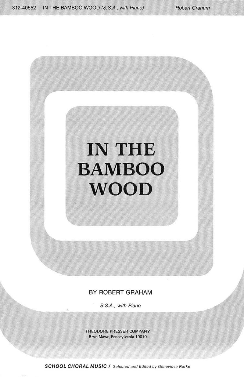 In The Bamboo Wood (SSA and Piano)