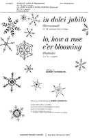 In Dulci Jubilo - Lo, How A Rose E'Er Blooming