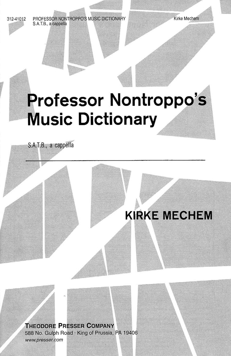 Professor Nontroppo's Music Dictionary (SSAATTBB chorus and Piano rehearsal)