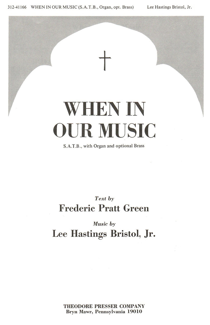 When In Our Music (Choral Score)