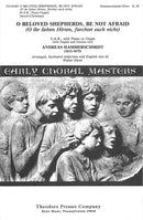 O Beloved Shepherds Be Not Afraid (SAB, Piano and Organ)