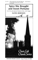 Spice She Brought and Sweet Perfume