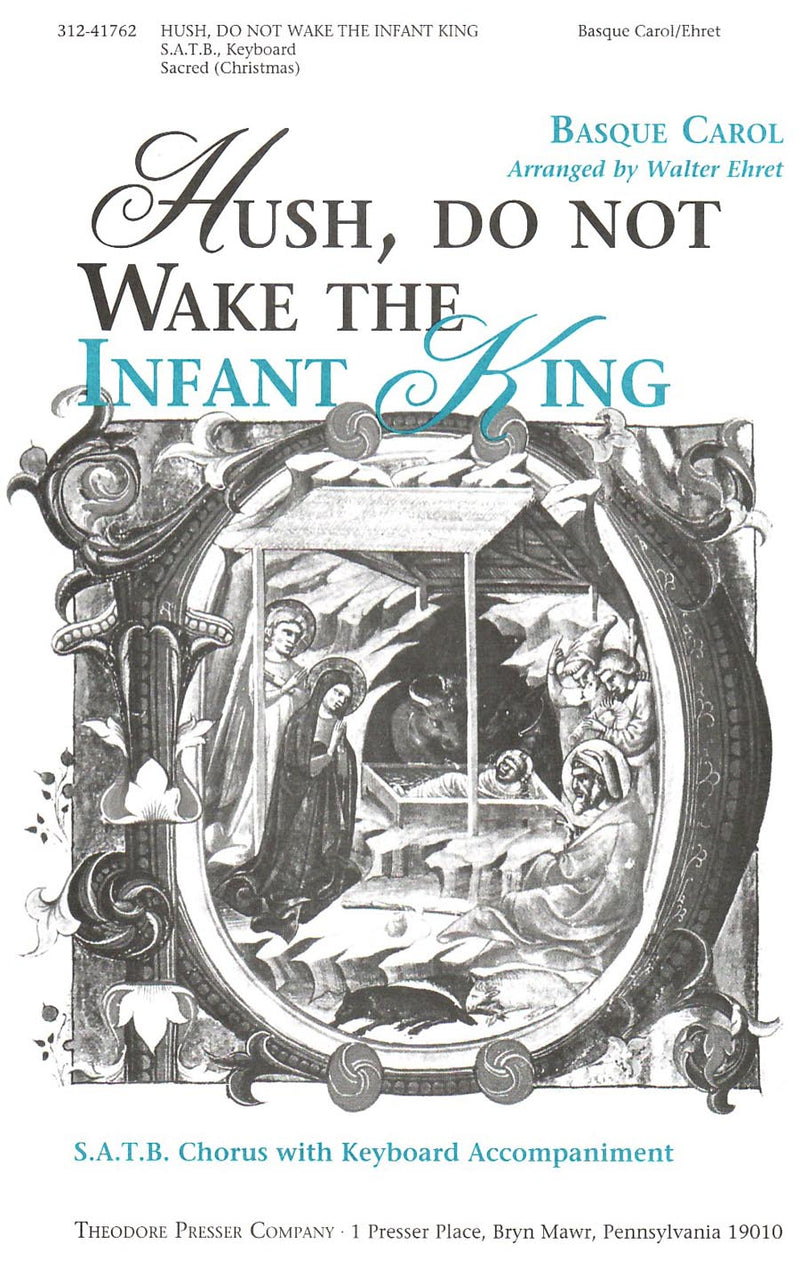 Hush, Do Not Wake The Infant King