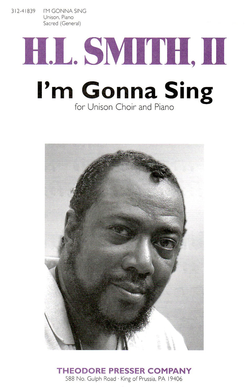 I'm Gonna Sing (Unison Chorus, Piano)