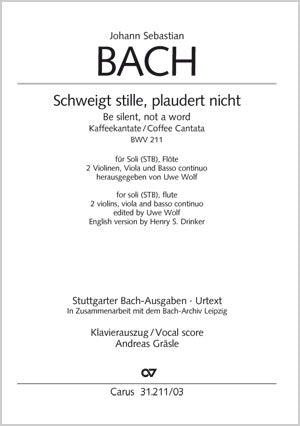 Schweigt stille, plaudert nicht (Kaffeekantate), BWV 211 [ヴォーカル・スコア]