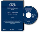 Matthäus-Passion = St. Matthew Passion, BWV 244 [練習用CD, basso]