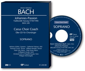 Johannespassion = St. John Passion, BWV 245 [練習用CD, soprano]