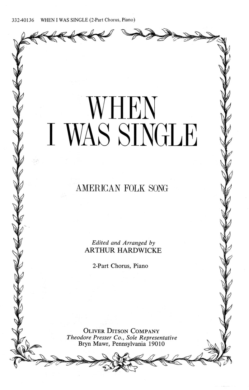 When I Was Single (Choral Score)