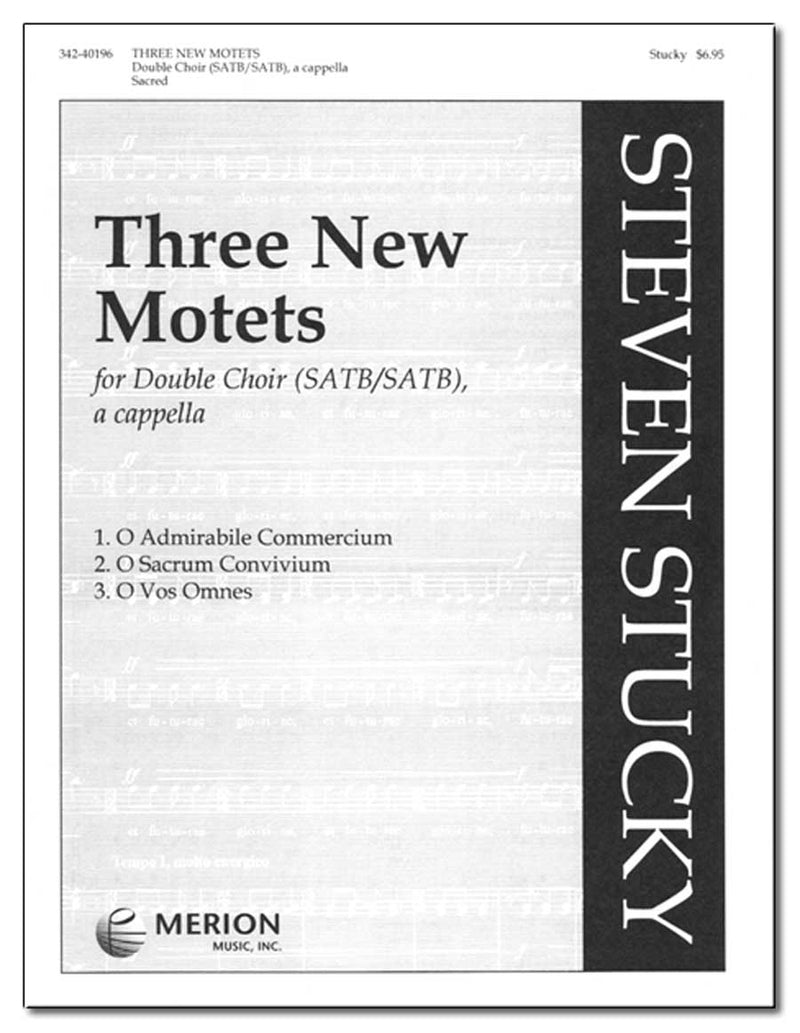 Three New Motets - for Double Choir a capella