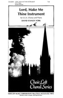 Lord, Make Me Thine Instrument (SSA and Piano)