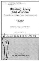 Blessing, Glory and Wisdom (High Voice, Low Voice, Piano, Organ and Brass)