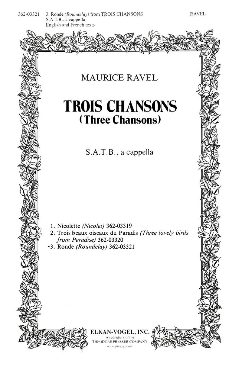 Trois Chansons (III. Ronde (Roundelay))