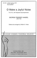 O Make A Joyful Noise