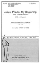 Jesus, Ponder My Beginning