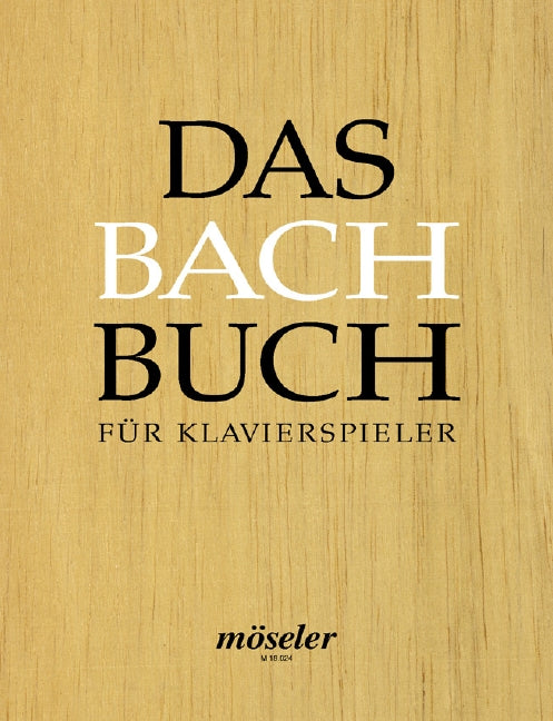 Das Bach-Buch für Klavierspieler