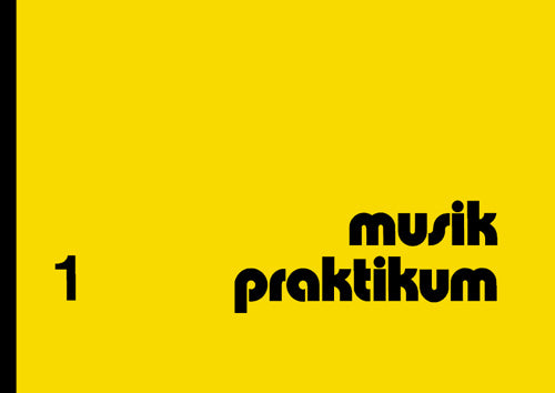 Musikpraktikum, Vol. 1