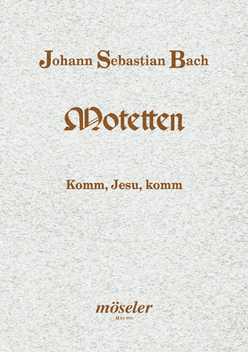 Komm, Jesu, komm BWV 229 (score)