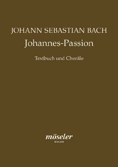 Johannes-Passion BWV 245（コラール）