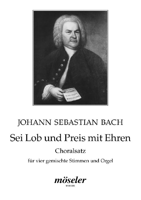 Sei Lob und Preis mit Ehren BWV 167