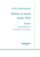 Komm in unsre stolze Welt (score)