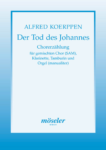 Der Tod des Johannes (choral score)