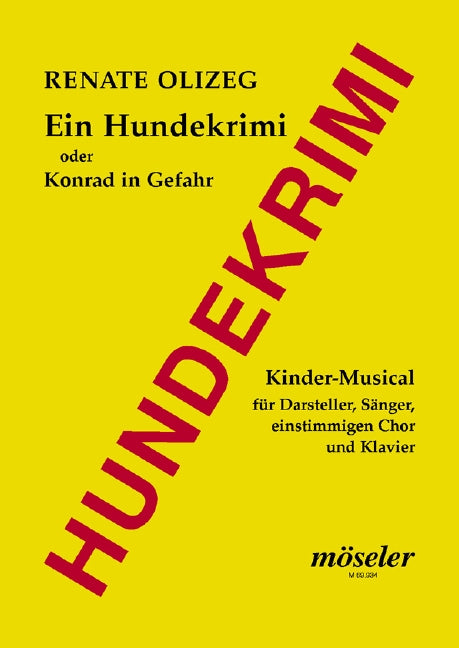 Ein Hundekrimi oder Konrad in Gefahr (score)