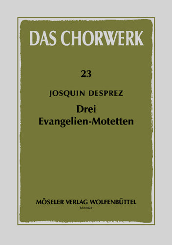 Drei Evangelien-Motetten