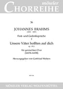Fest- und Gedenksprüche op. 109, No. 1 Unsere Väter hofften auf dich